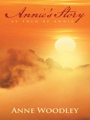 cover image of Annie's Story as Told by Annie